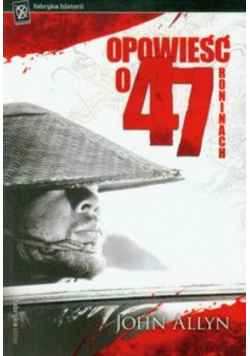 Opowieść o 47 Roninach