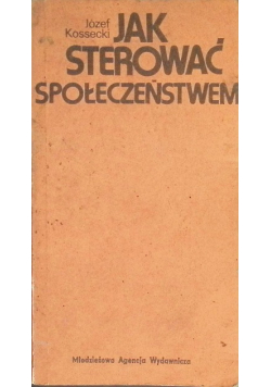 Jak sterować społeczeństwem