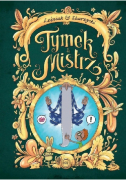 Tymek i Mistrz Tom 3