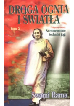 Droga ognia i światła Tom 2