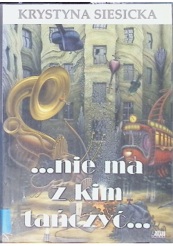 Nie ma z kim tańczyć