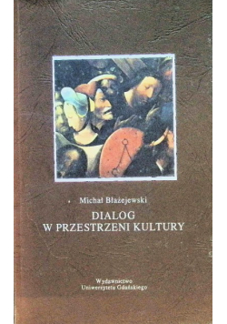 Dialog w przestrzeni kultury