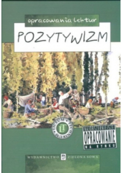 Opracowania lektur Pozytywizm
