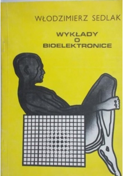 Wykłady o bioelektronice