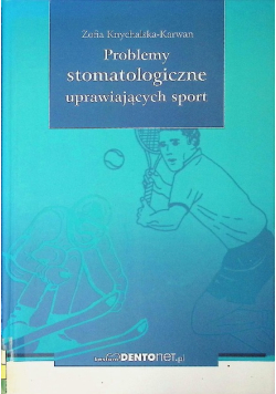 Problemy stomatologiczne uprawiających sport