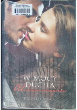 Akademia wampirów W mocy ducha