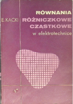 Równania różniczkowe cząstkowe w elektrotechnice