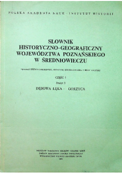 Słownik historyczno geograficzny województwa Poznańskiego Część 1 Zeszyt 3