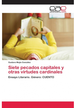 Siete pecados capitales y otras virtudes cardinales