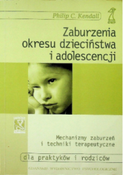 Zaburzenia okresu dzieciństwa i adolescencji