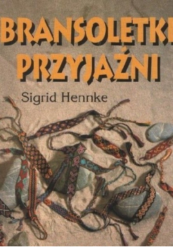 Indiańskie warkoczyki  Bransoletki przyjaźni
