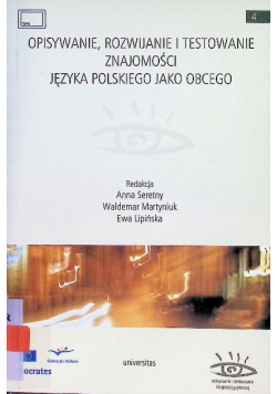Opisywanie, rozwijanie i testowanie znajomości języka polskiego jako obcego