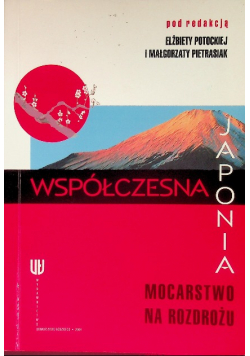 Współczesna Japonia mocarstwo na rozdrożu