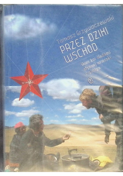 Przez Dziki Wschód