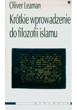 Krótkie wprowadzenie do Filozofii islamu
