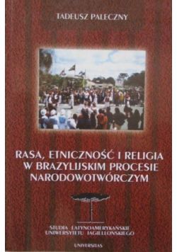 Rasa, etniczność i religia w brazylijskim procesie narodowotwórczym