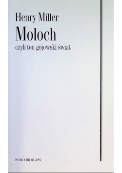 Moloch czyli ten gojowski świat