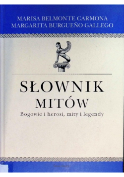 Słownik mitów Bogowie i herosi mity i legendy
