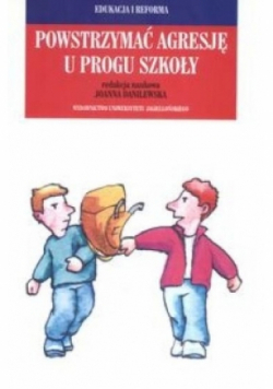 Powstrzymać agresję u progu szkoły