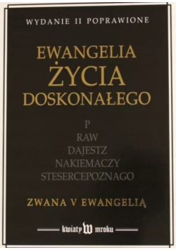 Ewangelia życia doskonałego