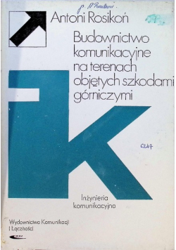 Budownictwo komunikacyjne na terenach objętych szkodami górniczymi
