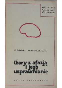 Chory z afazją i jego usprawnianie