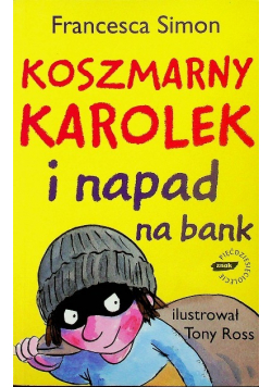 Koszmarny Karolek i napad na bank
