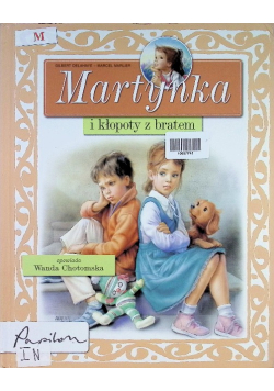 Martynka i kłopoty z bratem