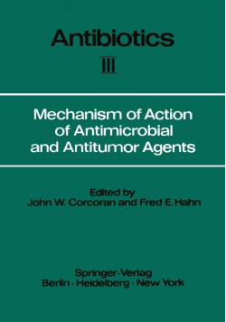 Mechanism of Action of Antimicrobial and Antitumor Agents