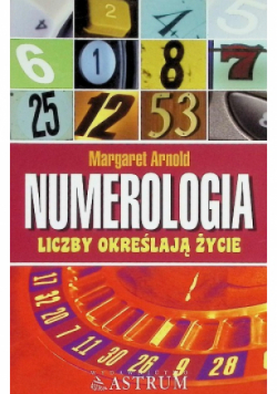 Numerologia. Liczby określają życie