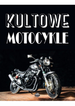 Kultowe motocykle