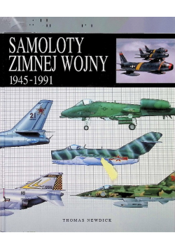 Samoloty zimnej wojny 1945 - 1991