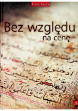 Bez względu na cenę