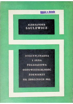 Dyscyplinarna i inna pozasądowa odpowiedzialność żołnierzy sił zbrojnych prl