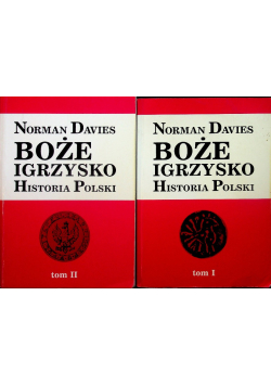Boże Igrzysko Historia Polski Tom I i II