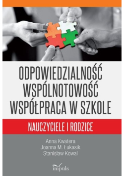 Odpowiedzialność wspólnotowość współpraca w szkole