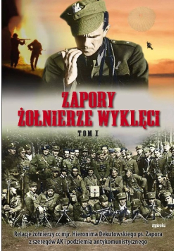 Zapory żołnierze wyklęci Tom 1