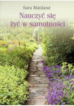 Nauczyć się żyć w samotności