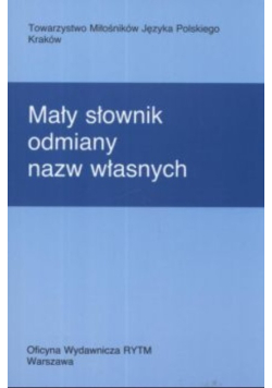 Mały słownik odmiany nazw własnych