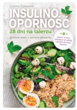 Insulinooporność 28 dni na talerzu