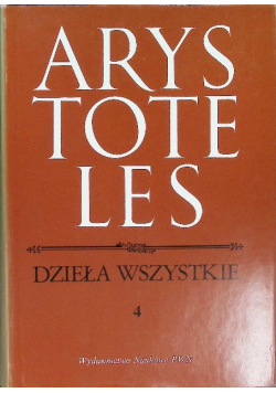 Arystoteles dzieła wszystkie Tom 4