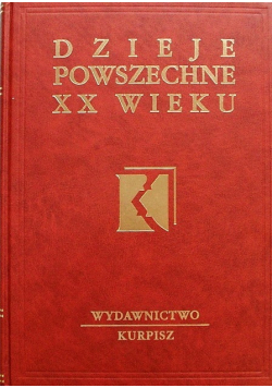 Dzieje powszechne XX wieku Tom 4