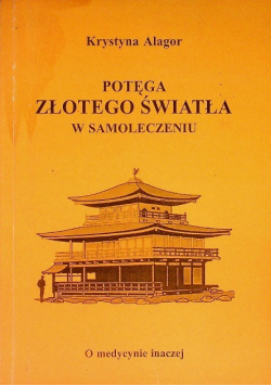 Potęga złotego światła w samoleczeniu