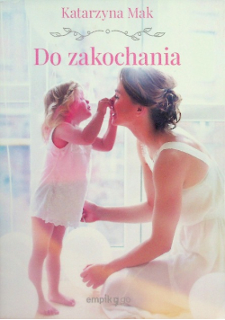 Do zakochania