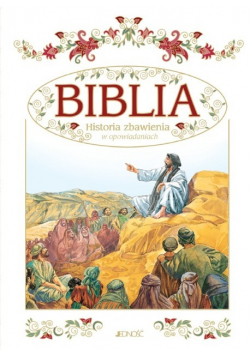 Biblia Historia zbawienia w opowiadaniach