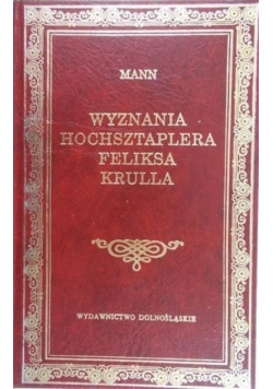 Wyznania hochsztaplera Feliksa Krulla