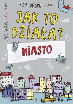 Jak to działa Miasto