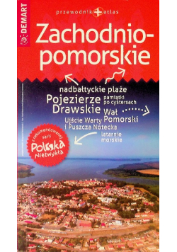 Zachodniopomorskie przewodnik Polska Niezwykła