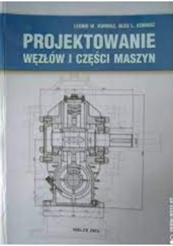 Projektowanie Węzłów i Części Maszyn