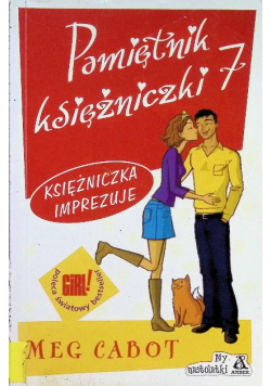 Pamiętnik księżniczki Tom 7 Księżniczka imprezuje